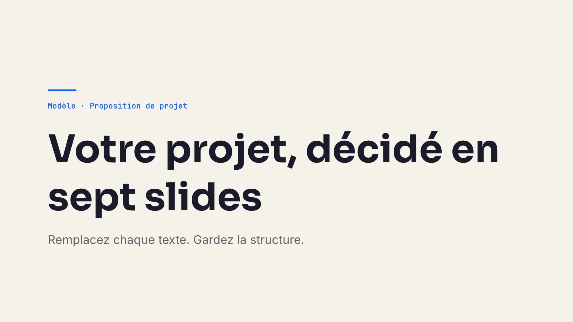 Titre : votre projet, décidé en sept slides