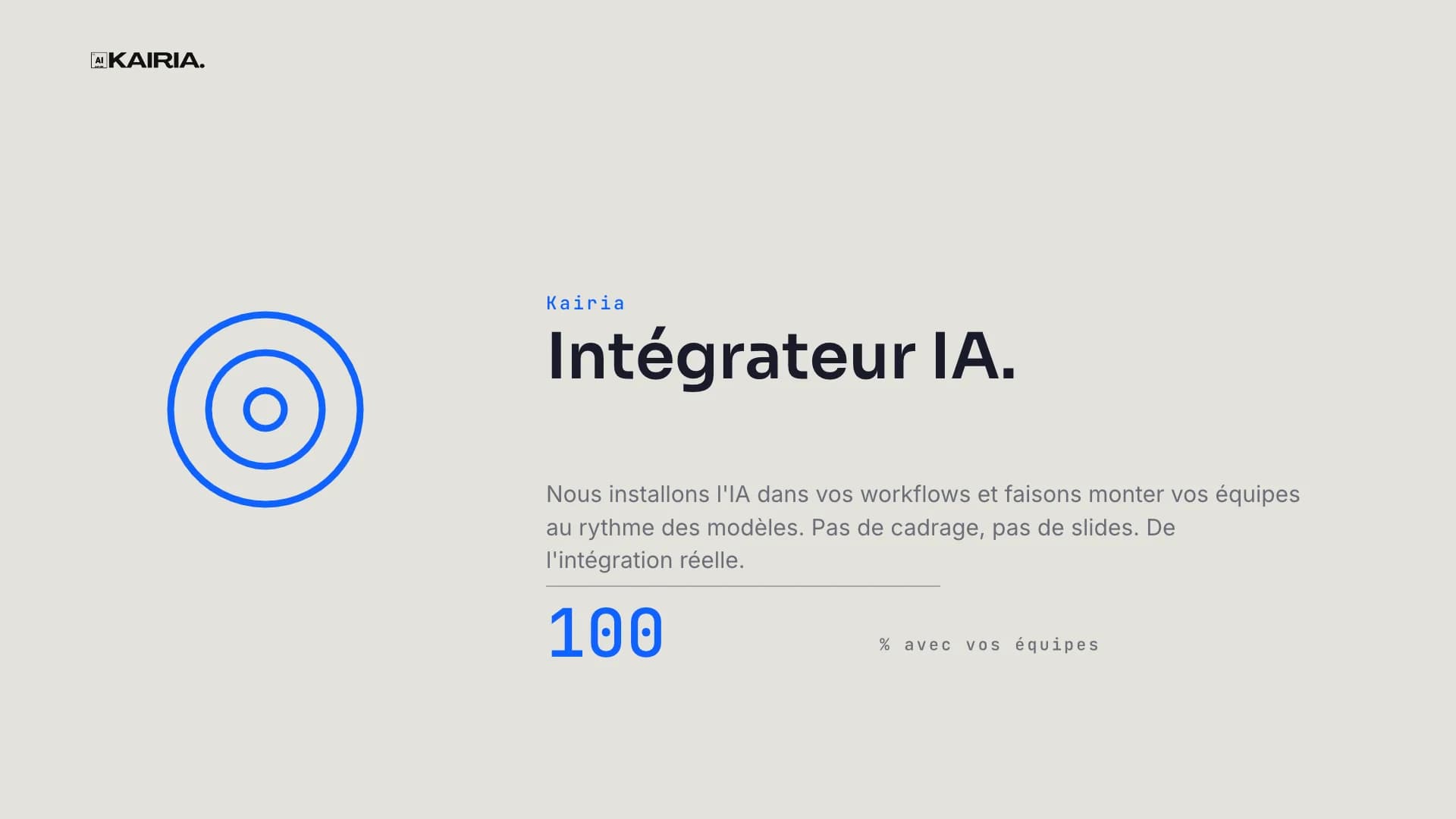 Kairia, AI integrator