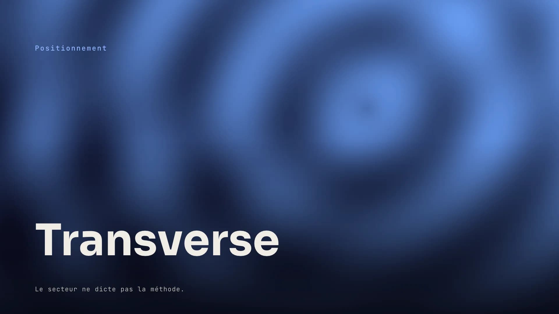 Transverse positioning