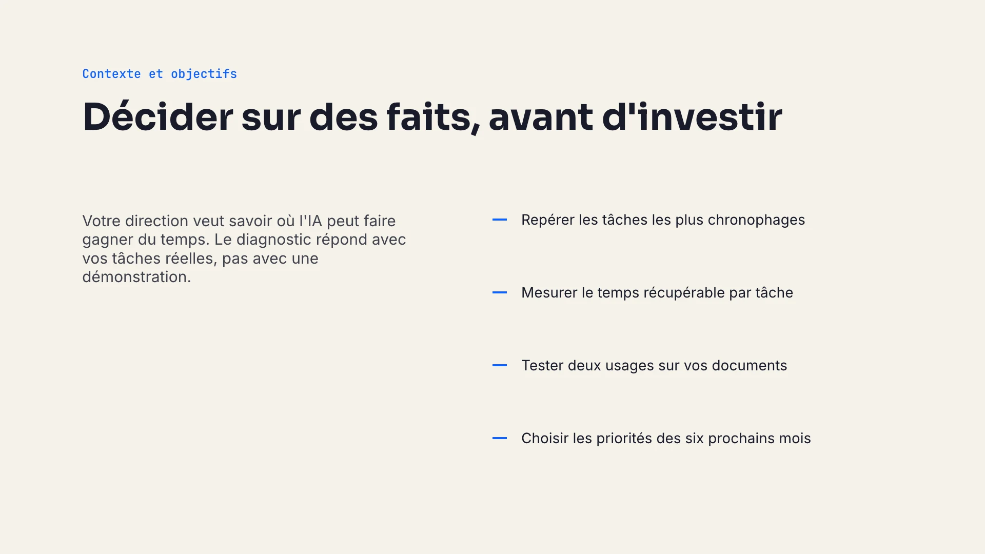 Slide 3, contexte et objectifs : décider sur des faits avant d'investir, un paragraphe et quatre objectifs
