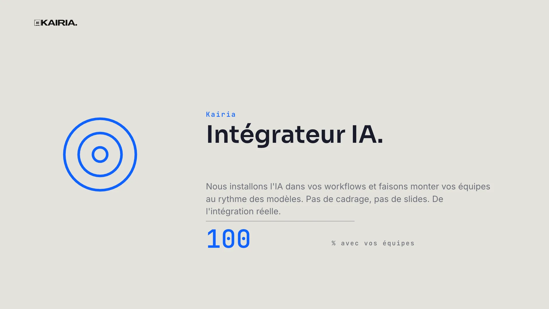 Kairia, AI integrator
