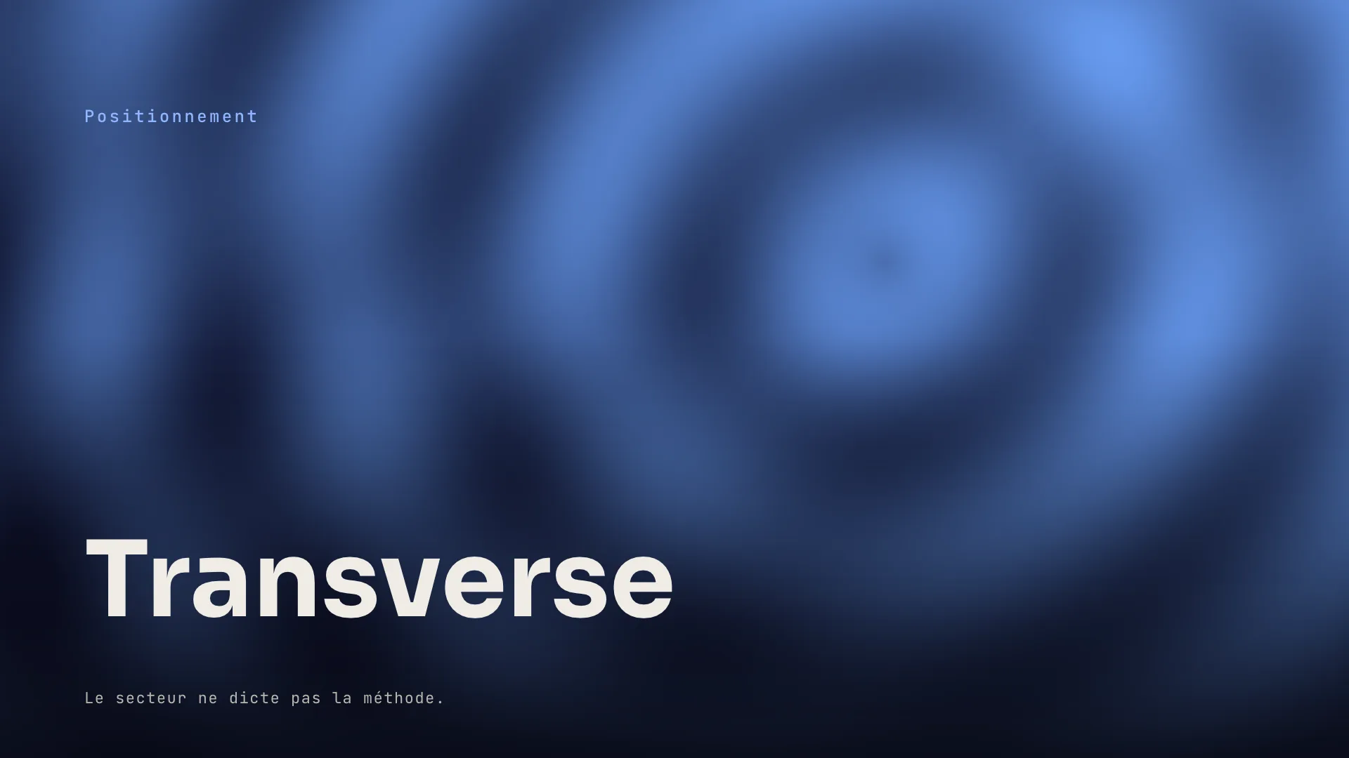 Transverse positioning